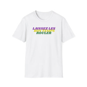 Laissez Les Bon Temps Rouler T-Shirt Printify